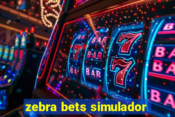 zebra bets simulador